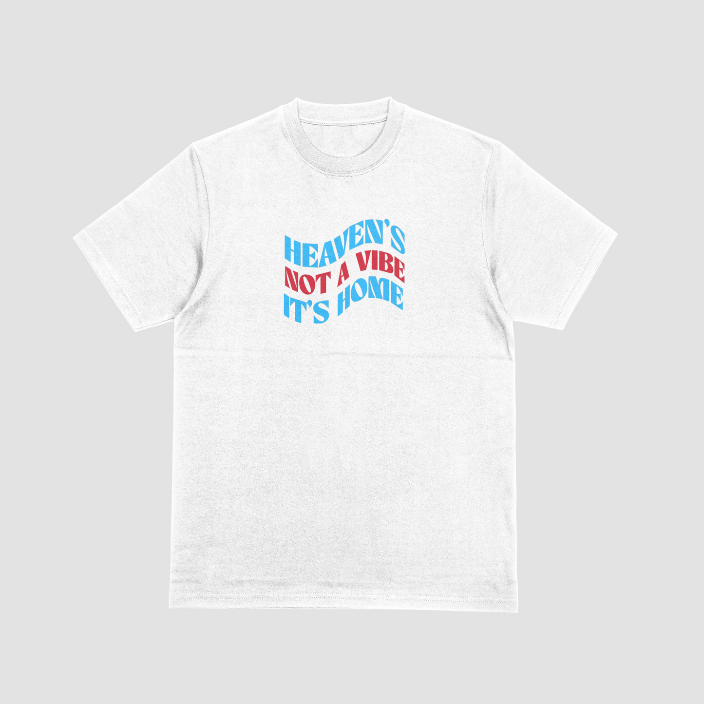 Heaven Is Home Tee